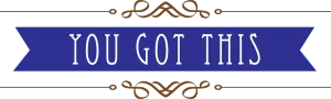 You Got This | LMDH